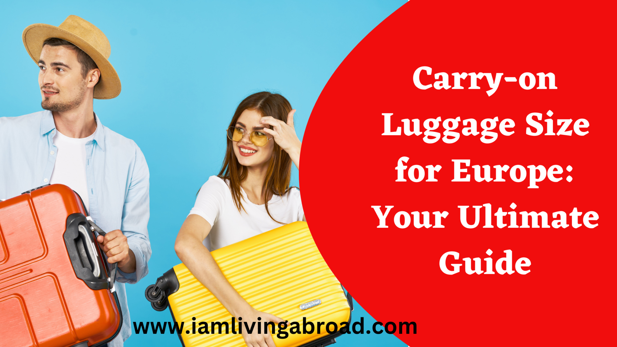 Carryon Luggage Size for Europe Your Ultimate Guide