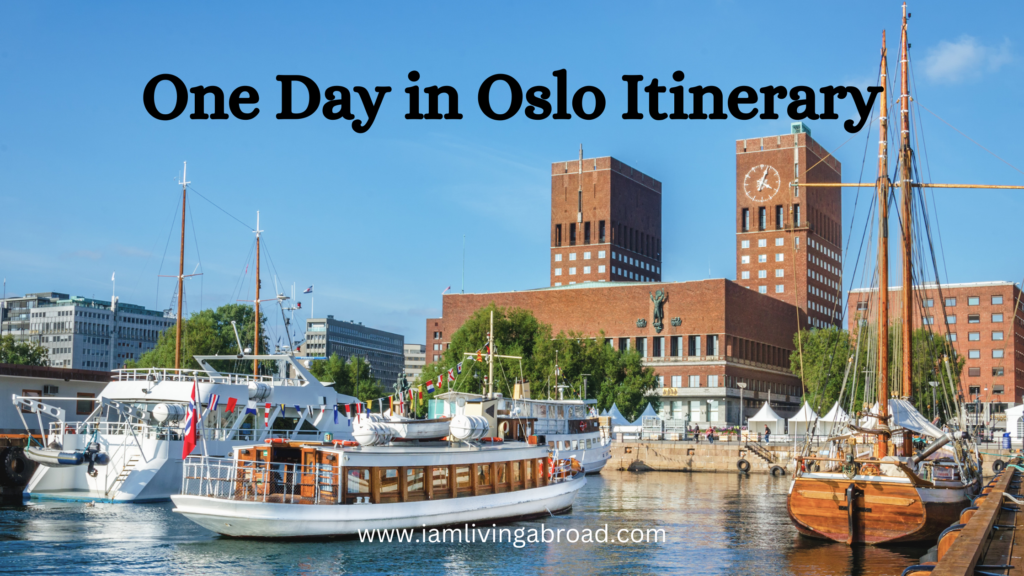 One day Oslo Itinerary