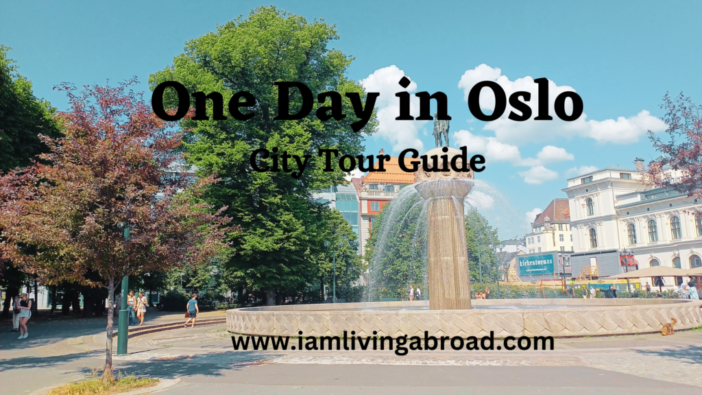 One Day in Oslo: Places to See and Things to Do in Oslo